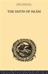 Edward Sell - Faith of Islam