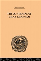 E H Whinfield, E. H. Whinfield, E.H. Whinfield - Quatrains of Omar Khayyam