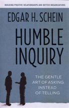 Edgar H Schein, Edgar H. Schein - Humble Inquiry