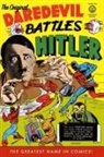 Charles Biro, Jerry Robinson, Various, Bob Wood, Dick Wood, Dick Wood Wood... - The Original Daredevil Archives Volume 1: Daredevil Battles Hitler