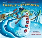 Kenny Loggins, Kenny (CON)/ Zahares Loggins, Steve Nelsen, Steve Nelson, Jack Rollins, Zaha... - Frosty the Snowman