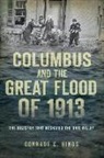 Conrade C Hinds, Conrade C. Hinds - Columbus and the Great Flood of 1913