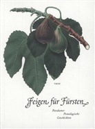 Marin Heilmeyer, Marina Heilmeyer - Feigen für Fürsten