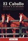 David G. Powell - El caballo : salud y cuidados