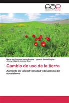 Jimmy-Edgard Alvarez-Díaz, Ignac Santa-Regina, Ignacio Santa-Regina, María del Carme Santa-Regina, María del Carmen Santa-Regina - Cambio de uso de la tierra