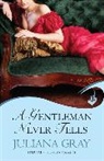 Juliana Gray - A Gentleman Never Tells: Affairs By Moonlight Book 2