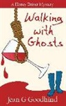 Jean G. Goodhind - Walking with Ghosts