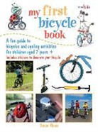 Susan Akass - My First Bicycle Book