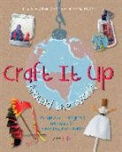 Libby Abadee, Libby Armstrong Abadee, Cath Armstrong - Craft It Up Around the World