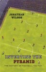 Jonathan Wilson - Inverting the Pyramid