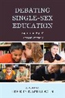 Frances R. Spielhagen - Debating Single-Sex Education