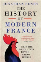 Jonathan Fenby, Fenby Jonathan, JONATHAN FENBY - The History of Modern France