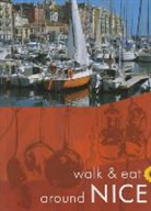 John Underwood, John Underwood Underwood, Pat Underwood - Walk & Eat Around Nice
