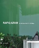 Kazi Khaled Ashraf, Rosa Maria Falvo, Philip Goad, Kerry Hill, Manzoorul Islam, Syed Monzoorul Islam... - Rafiq Azam Architecture for Green Living