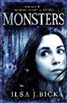 Ilsa J. Bick, Ilsa J Bick - Monsters