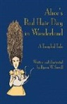 Byron W. Sewell, Byron W. Sewell - Alice's Bad Hair Day in Wonderland