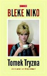 Tomek Tryzna, Nele Hendrickx - Bleke Niko