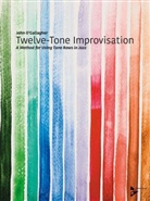 John O Gallagher, John O&acute;Gallagher, John O'Gallagher - Twelve-Tone Improvisation, w. 2 Audio-CDs