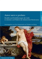 Valeska von Rosen, Jörn Steigerwald, Valeska von Rosen, Jörn Steigerwald - Amor sacro e profano