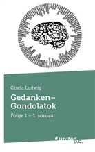 Gisela Ludwig, Gisela Ludwig - Gedanken-Gondolatok