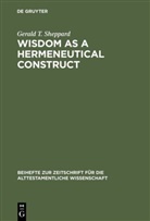 Gerald T Sheppard, Gerald T. Sheppard - Wisdom as a Hermeneutical Construct