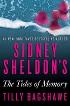 Bagshawe, Tilly Bagshawe, Sheldo, Sheldon, Sidney Sheldon, Tilly Bagshawe - The tides of Memory