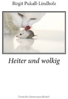 Birgit Pukall-Lindholz - Heiter und wolkig