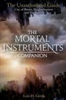 Lois H. Gresh - Mortal Instruments Companion