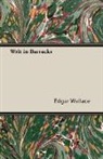 Edgar Wallace - Writ in Barracks