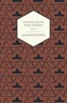 Alexander Dumas, Alexandre Dumas - The Works of Alexander Dumas in Thirty Volumes - Vol I - The Page of the Duke of Savoy - Illustrated with Drawings on Wood by Eminent French and Ameri