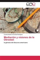 Lourdes Beatriz Arencibia Rodriguez - Mediación y visiones de la Otredad: