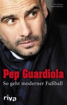 Daniel Martinez, Martínez, Daniel Martínez, Reisne, Din Reisner, Dino Reisner - Pep Guardiola