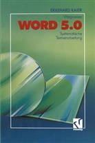 Ekkehard Kaier - Word 5.0 Wegweiser, m. Diskette (5 1/4 Zoll)