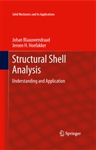 Joha Blaauwendraad, Johan Blaauwendraad, Jeroen Hoefakker, Jeroen H Hoefakker, Jeroen H. Hoefakker - Structural Shell Analysis