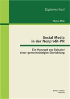 Rafael Wick - Social Media in der Nonprofit-PR