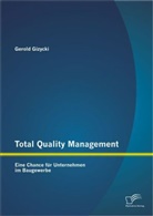 Gerold Gizycki - Total Quality Management