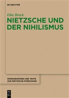 Eike Brock - Nietzsche und der Nihilismus