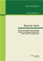 Florian Schallmeiner - Raub der Seele