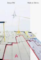 Nick Aikens, Charles Esche, Susanne Gaensheimer, Peter Gorschlüter, Sunjung Kim - Jewyo Rhii. Walls to Talk to