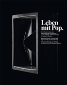 Elodi Evers, Elodie Evers, Magdalen Holzhey, Magdalena Holzhey, Gregor Jansen - Leben mit Pop. Eine Reproduktion des kapitalistischen Realismus.Living with Pop. A Reprouction of Capitalist Realism