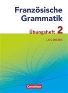 Hans-Ludwig Krechel, Hans-Ludwi Krechel, Hans-Ludwig Krechel, Sylvie Lepage, Christoph Grundmann - Französische Grammatik für die Mittelstufe und Oberstufe, Neue Ausgabe: Französische Grammatik für die Mittel- und Oberstufe - Aktuelle Ausgabe