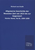 Richard von Kralik - Allgemeine Geschichte der Neuesten Zeit von 1815 bis zur Gegenwart. Bd.4/B