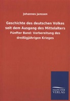Johannes Janssen - Geschichte des deutschen Volkes seit dem Ausgang des Mittelalters. Bd.5