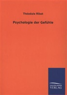 Théodule Ribot - Psychologie der Gefühle