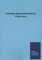 Gotthold E. Lessing, Gotthold Ephraim Lessing, Salzwasser-Verla GmbH, Salzwasser-Verlag GmbH, Salzwasser-Verlag Gmbh - Lessings gesammelte Werke. Bd.3