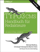 Michae Bielitza, Michael Bielitza, Pascal Hinz, Martin Holtz, Christop Klümpel, Christoph Klümpel - TYPO3 CMS Handbuch für Redakteure