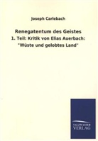 Joseph Carlebach - Renegatentum des Geistes