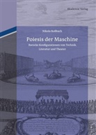 Nikola Roßbach - Poiesis der Maschine