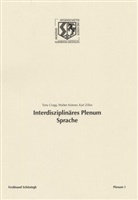 Anthon Cragg, Anthony Cragg, Ton Cragg, Tony Cragg, Walte Krämer, Walter Krämer... - Interdisziplinäres Plenum Sprache