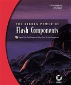 J.scott Tarbell Hamlin, Scott J. Hamlin, Jared Tarbell, Brandon Williams - Hidden Power of Flash Components